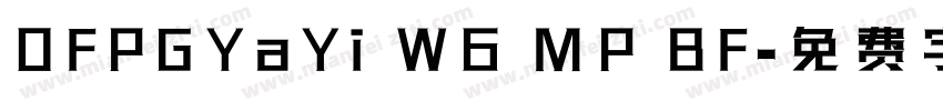 DFPGYaYi W6 MP BF字体转换